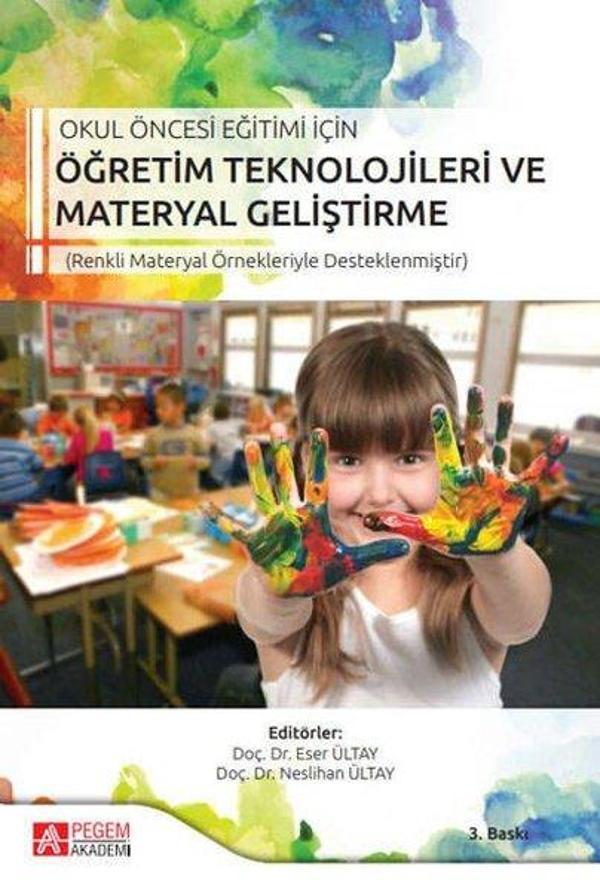 Okul Öncesi Eğitimi İçin Öğretim Teknolojileri ve Materyal Geliştirme - Pegem Akademi Yayıncılık - Image 1