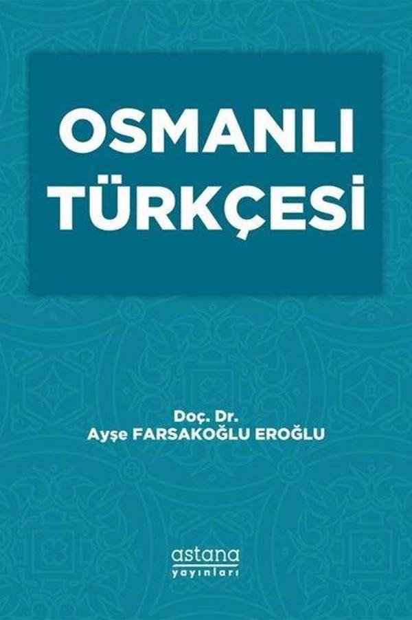 Osmanlı Türkçesi - Astana Yayınları - Image 1