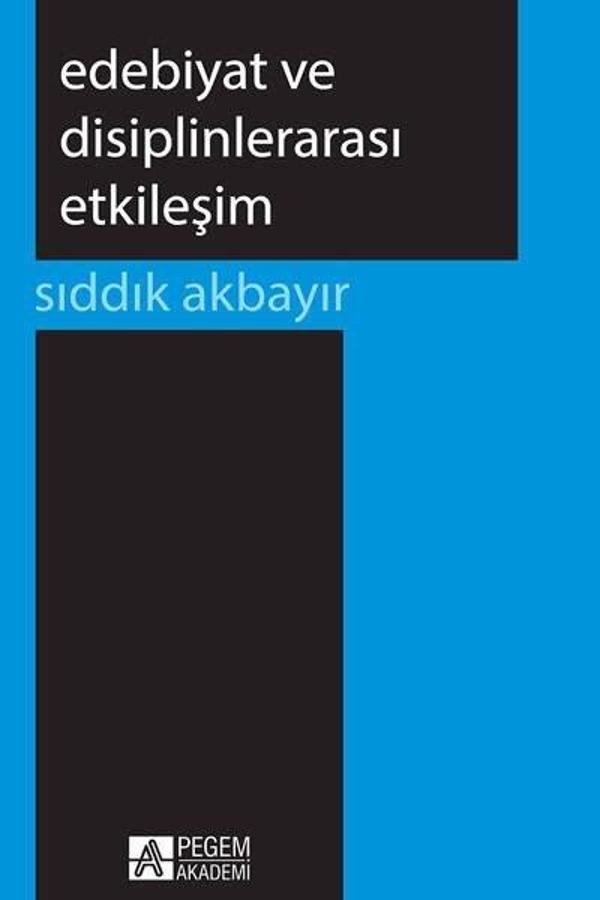 Edebiyat ve Disiplinlerarası Etkileşim - Pegem Akademi Yayıncılık - Image 1
