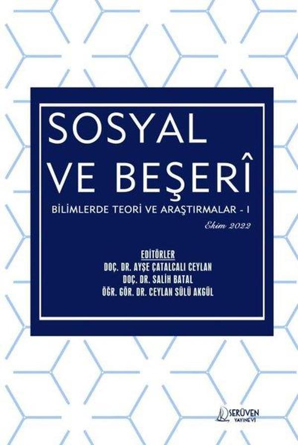 Sosyal ve Beşeri Bilimlerde Teori ve Araştırmalar 1 - Ekim 2022 - Serüven Kitabevi - Image 1