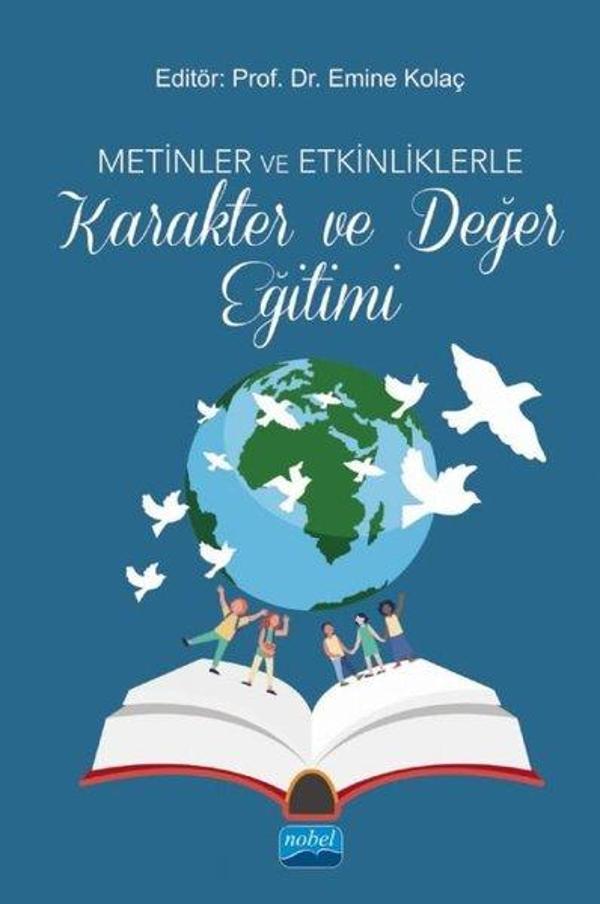Metinler ve Etkinliklerle Karakter ve Değer Eğitimi - Nobel Akademik Yayıncılık - Image 1
