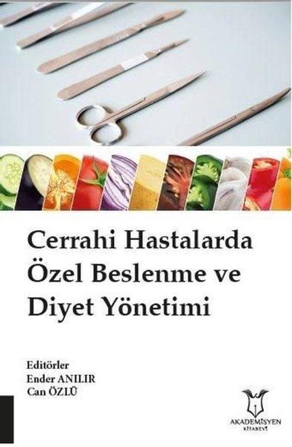 Cerrahi Hastalarda Özel Beslenme ve Diyet Yönetimi - Akademisyen Kitabevi - Image 1