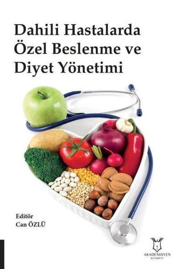 Dahili Hastalarda Özel Beslenme ve Diyet Yönetimi - Akademisyen Kitabevi - Image 1