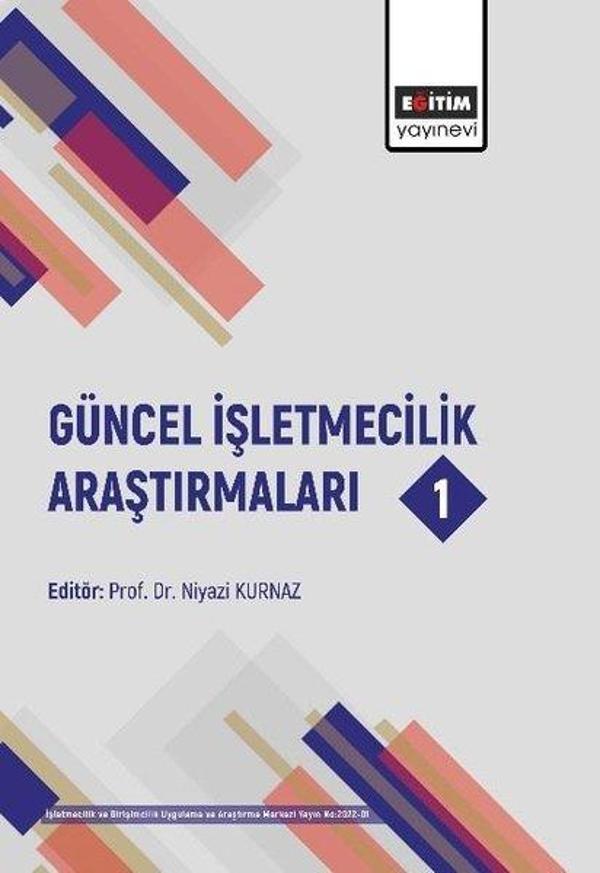 Güncel İşletmecilik Araştırmaları 1 - Eğitim Yayınevi - Image 1