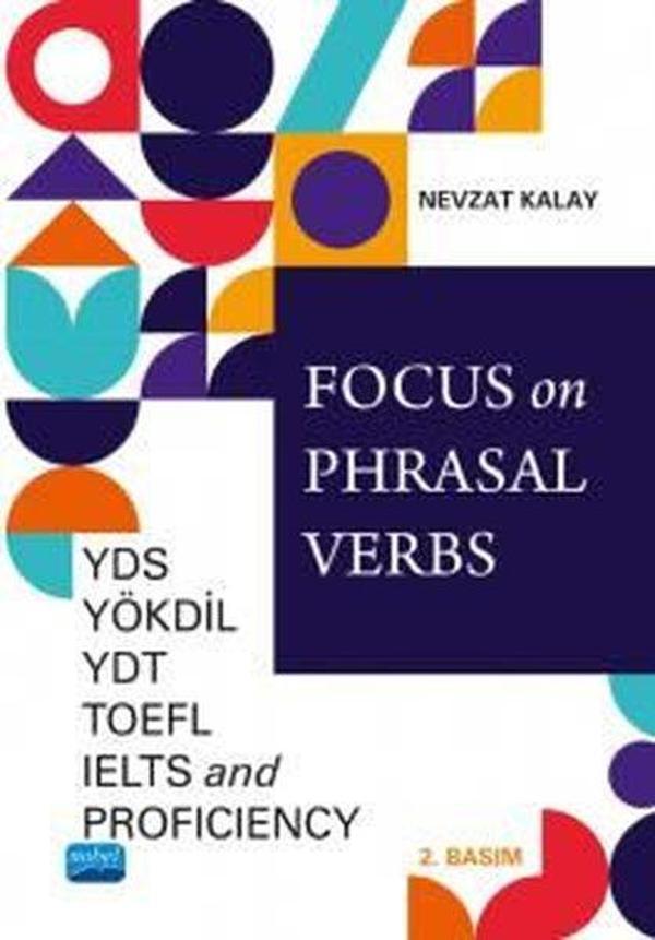 Focus on Phrasal Verbs-YDS YÖKDİL YDT TOEFL IELTS and Profiency - Nobel Akademik Yayıncılık - Image 1