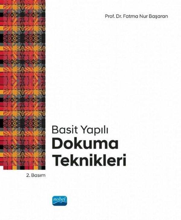 Basit Yapılı Dokuma Teknikleri - Nobel Akademik Yayıncılık - Image 1