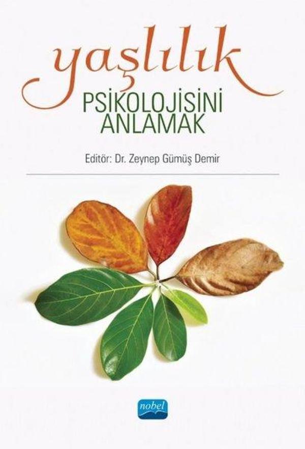 Yaşlılık Psikolojisini Anlamak - Nobel Akademik Yayıncılık - Image 1