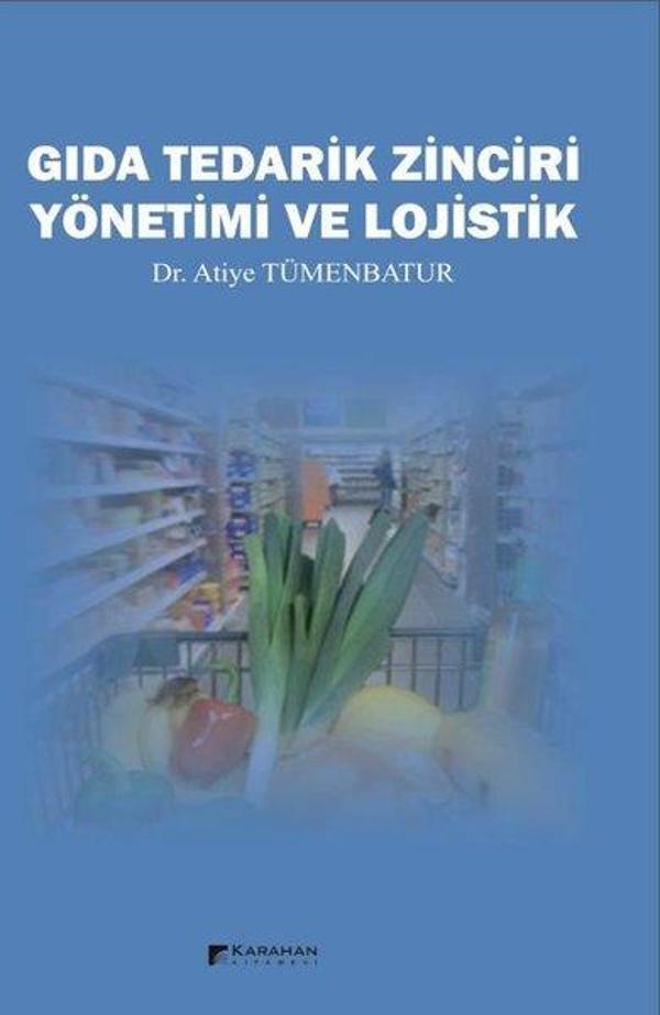Gıda Tedarik Zinciri Yönetimi ve Lojistik - Karahan Kitabevi - Image 1