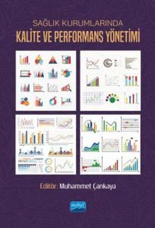 Sağlık Kurumlarında Kalite ve Performans Yönetimi - Nobel Akademik Yayıncılık - Image 1