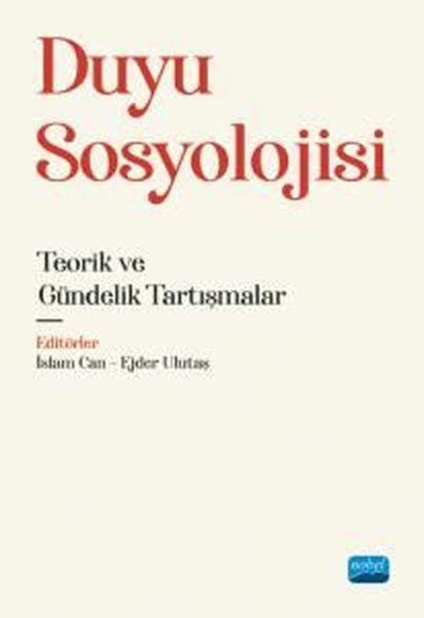 Duyu Sosyolojisi - Teorik ve Gündelik Tartışmalar - Nobel Akademik Yayıncılık - Image 1