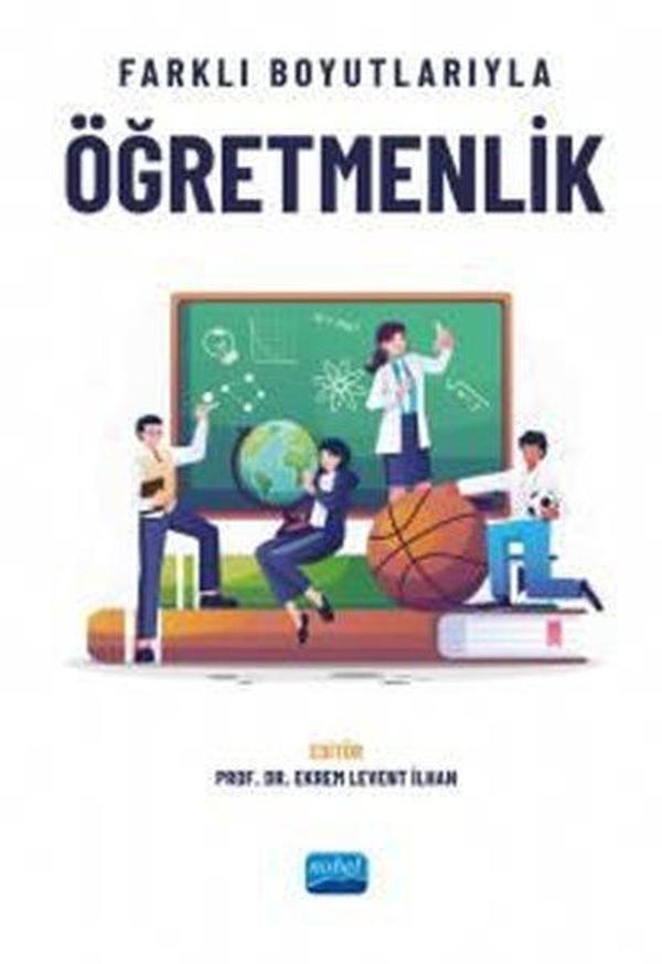 Farklı Boyutlarıyla Öğretmenlik - Nobel Akademik Yayıncılık - Image 1