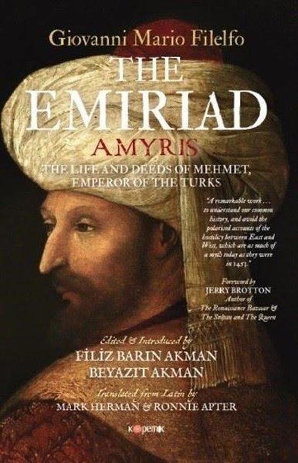 The Emiriad: The Life and Deeds of Mehmet Empereror of the Turks - Kopernik Kitap - Image 1