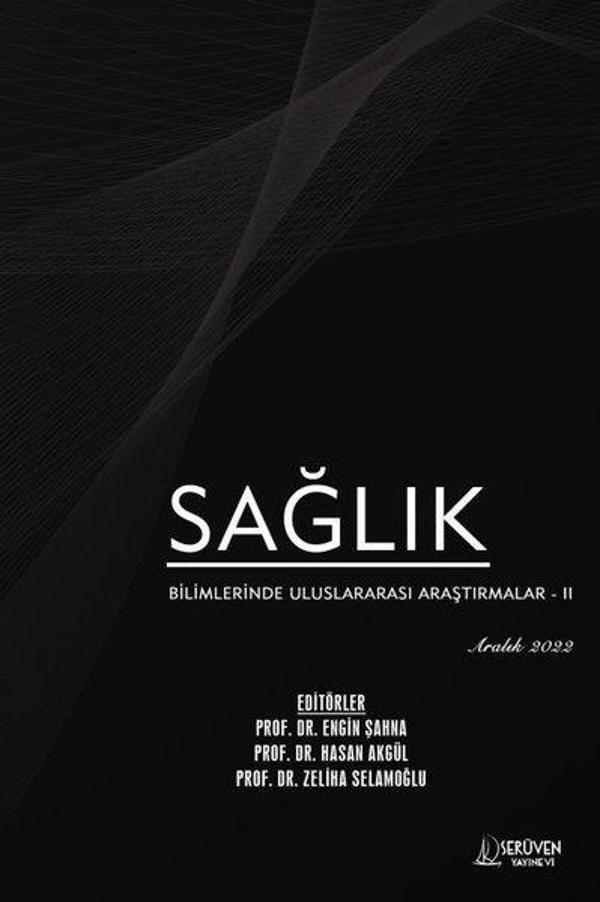 Sağlık Bilimlerinde Uluslararası Araştırmalar 2 - Aralık 2022 - Serüven Kitabevi - Image 1
