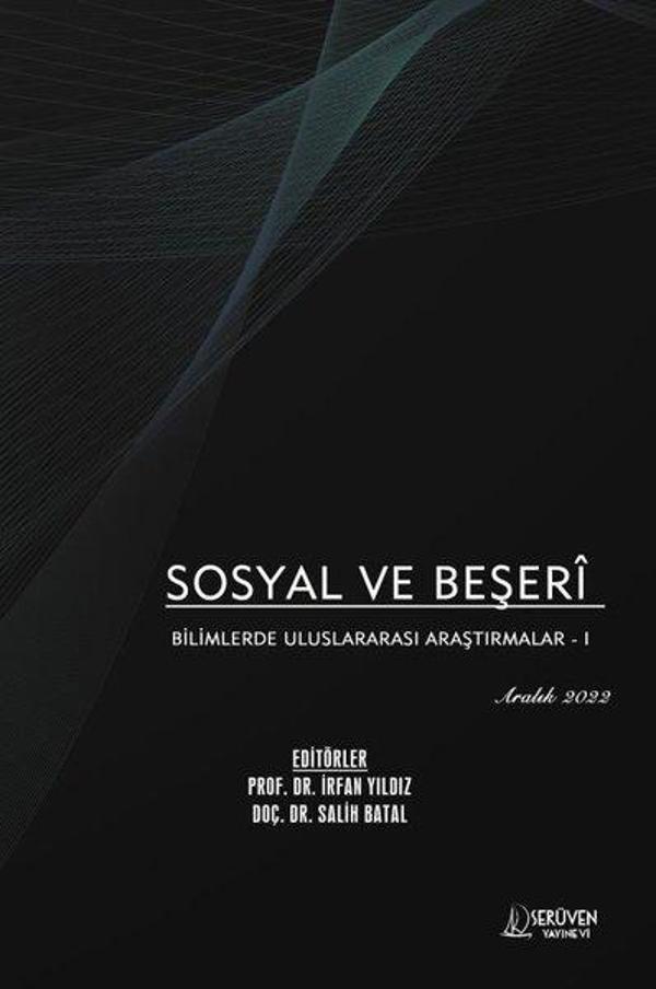 Sosyal ve Beşer Bilimlerde Uluslararası Araştırmalar 1 - Aralık 2022 - Serüven Kitabevi - Image 1