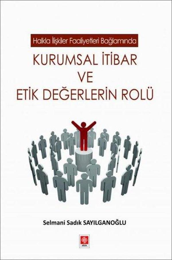 Kurumsal İtibar ve Etik Değerlerin Rolü - Ekin Basım Yayın - Image 1