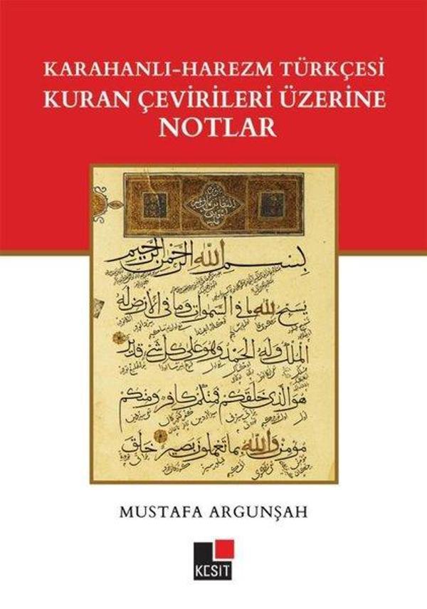 Karahanlı - Harezm Türkçesi Kuran Çevirileri Üzerine Notlar - Kesit Yayınları - Image 1