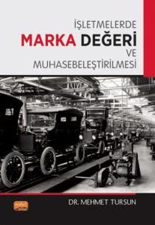 İşletmelerde Marka Değeri ve Muhasebeleştirilmesi - Nobel Bilimsel Eserler - Image 1