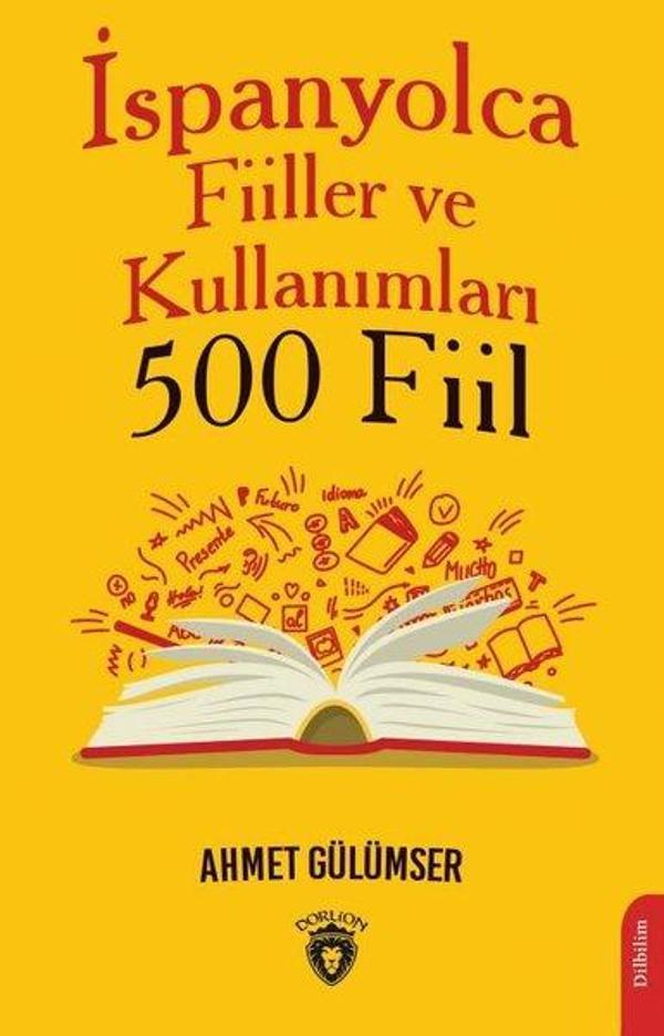 İspanyolca Fiiller ve Kullanımları - 500 Fiil - Dorlion Yayınevi - Image 1
