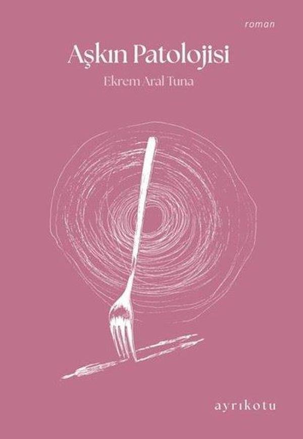 Aşkın Patolojisi - Ayrıkotu Yayınları - Image 1