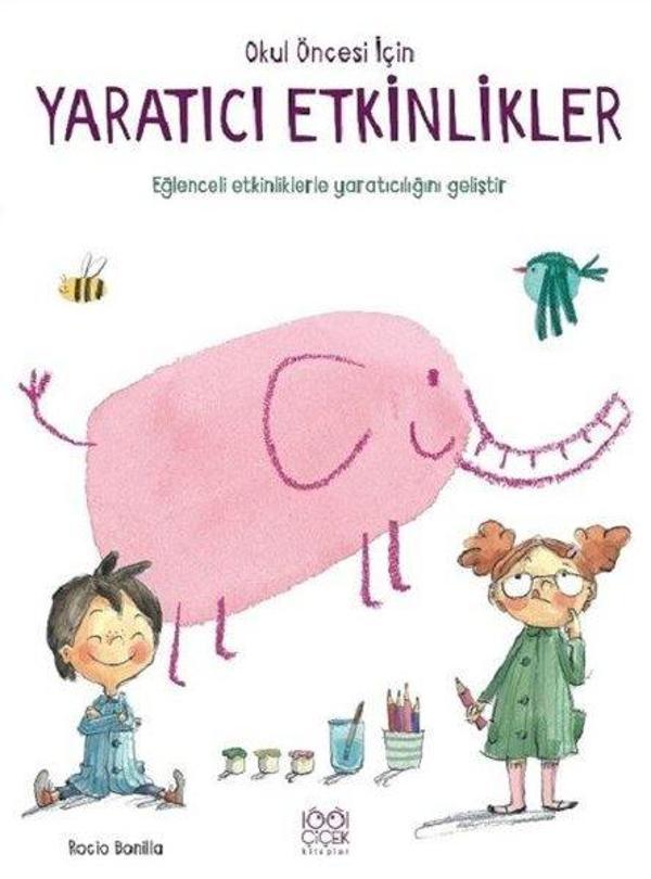 Okul Öncesi İçin Yaratıcı Etkinlikler - 1001 Çiçek - Image 1