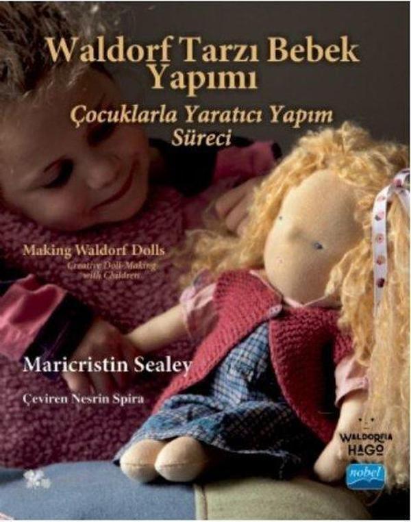 Waldorf Tarzı Bebek Yapımı - Çocuklarla Yaratıcı Yapım Süreci - Nobel Akademik Yayıncılık - Image 1