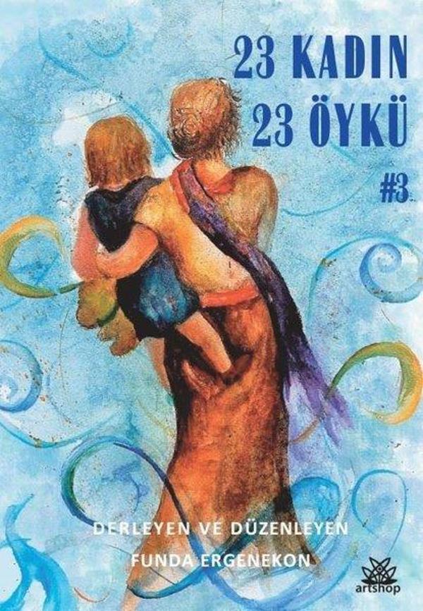 23 Kadın 23 Öykü - Artshop Yayıncılık - Image 1