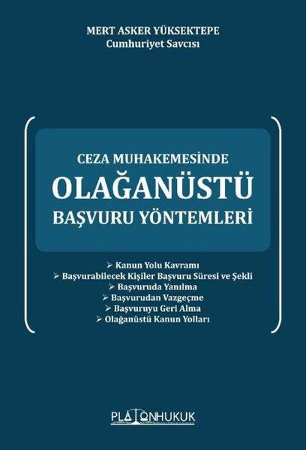 Olağanüstü Başvuru Yöntemleri - Ceza Muhakemesinde - Platon Hukuk Yayınevi - Image 1