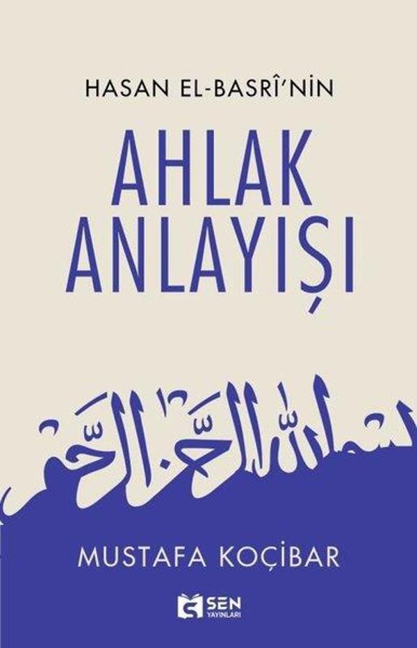 Ahlak Anlayışı - Hasan El-Basri'nin - Sen Yayınları - Image 1
