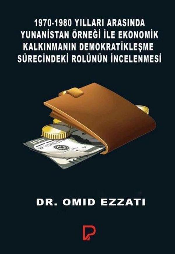 1970-1980 Yılları Arasında Yunanistan Örneği ile Ekonomik Kalkınmanın Demokratikleşme Sürecindeki Ro - Paşa Yayınları - Image 1