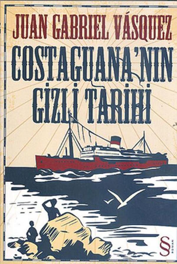 Costaguana'nın Gizli Tarihi - Everest Yayınları - Image 1