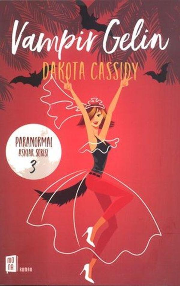 Vampir Gelin-Paranormal Aşklar Serisi 3 - Mona - Image 1