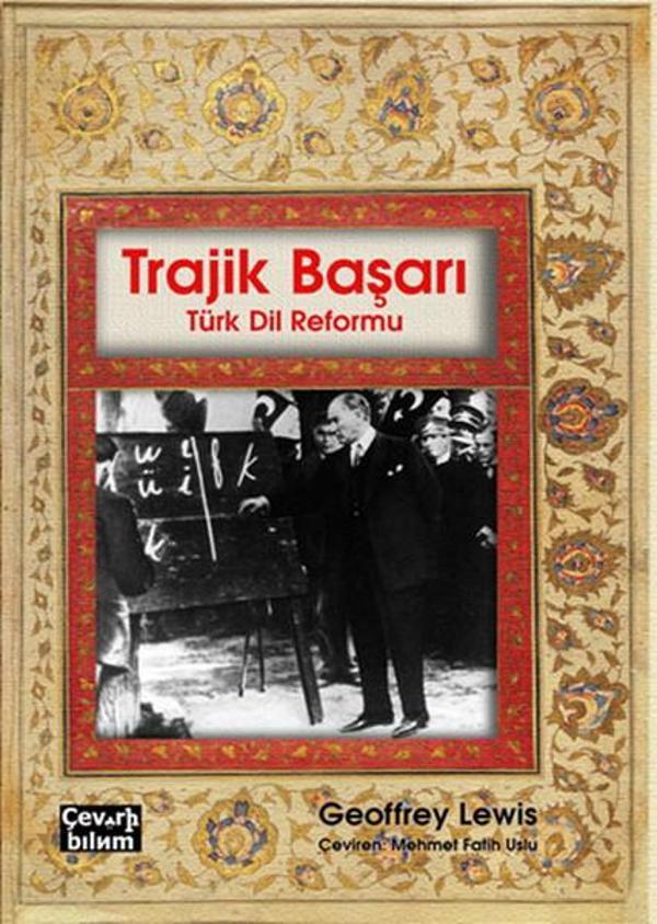 Trajik Başarı: Türk Dil Reformu - Çeviribilim - Image 1