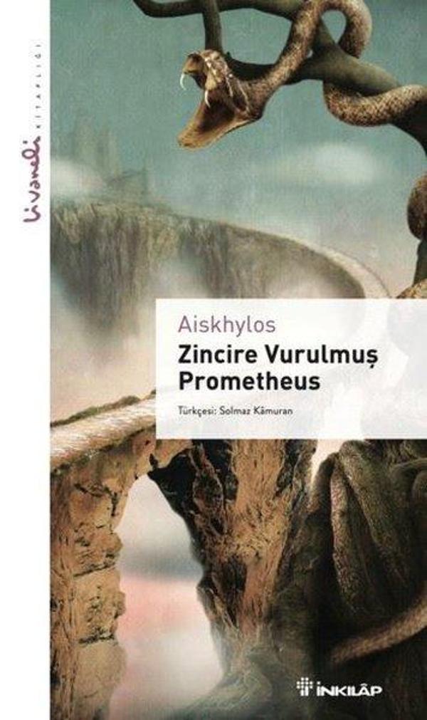 Zincire Vurulmuş Prometheus - Livaneli Kitaplığı - İnkılap Kitabevi Yayınevi - Image 1