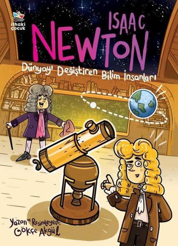 Isaac Newton - Dünyayı Değiştiren Bilim İnsanları - İthaki Çocuk - Image 1