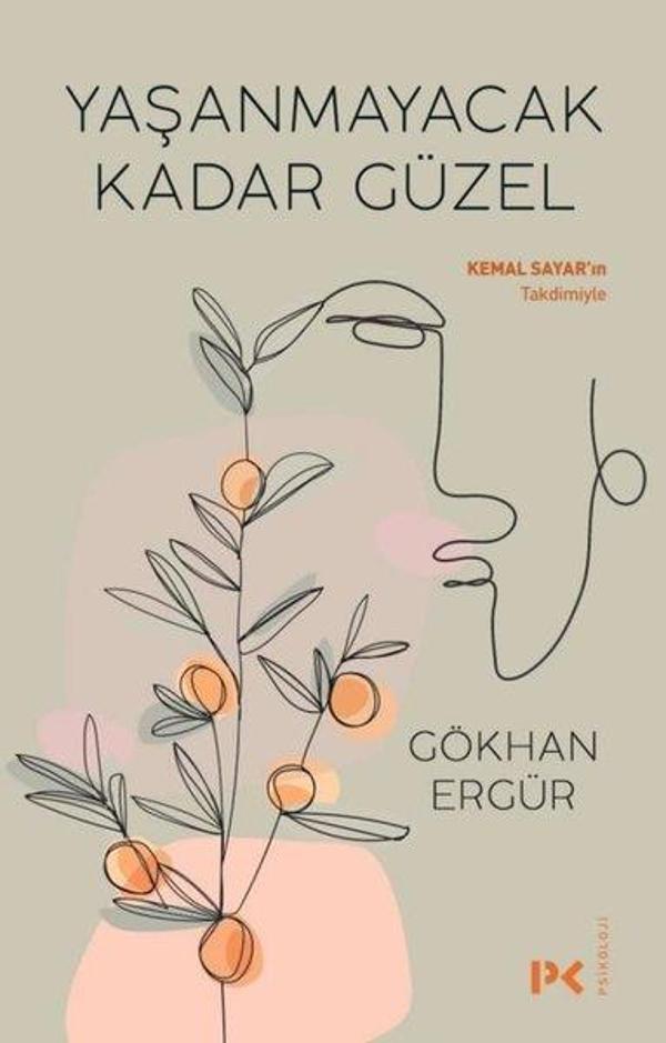 Yaşanmayacak Kadar Güzel - Profil Kitap Yayınevi - Image 1