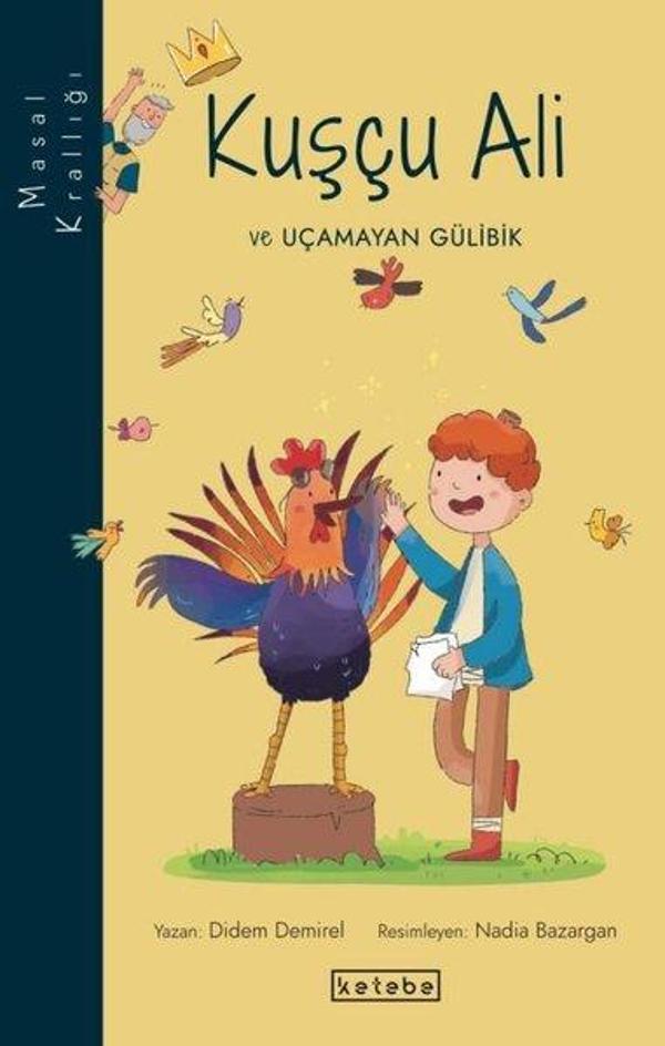 Kuşçu Ali ve Uçmayan Gülibik - Masal Krallığı - Ketebe - Image 1