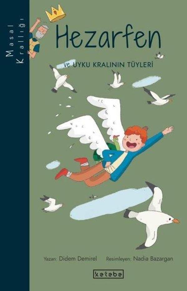 Hezarfen ve Uyku Kralının Tüyleri - Masal Krallığı - Ketebe - Image 1