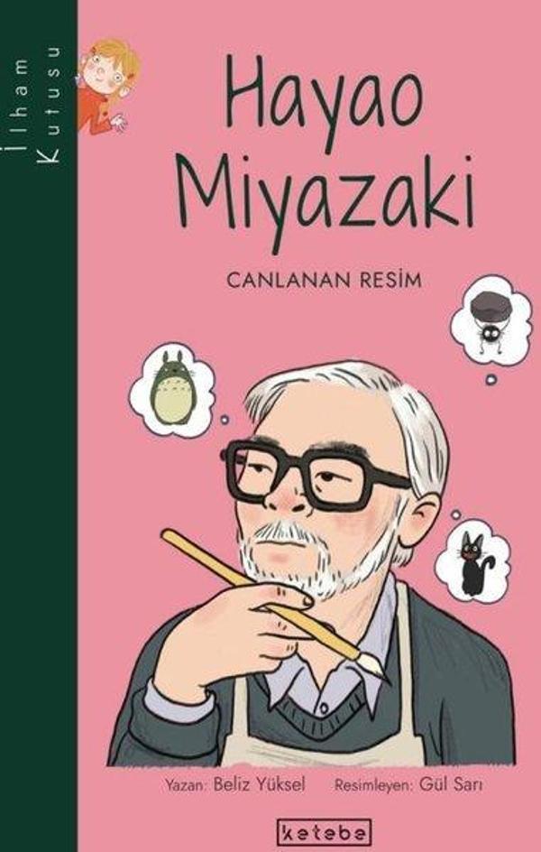 Hayao Miyazaki: Canlanan Resim-İlham Kutusu - Ketebe - Image 1