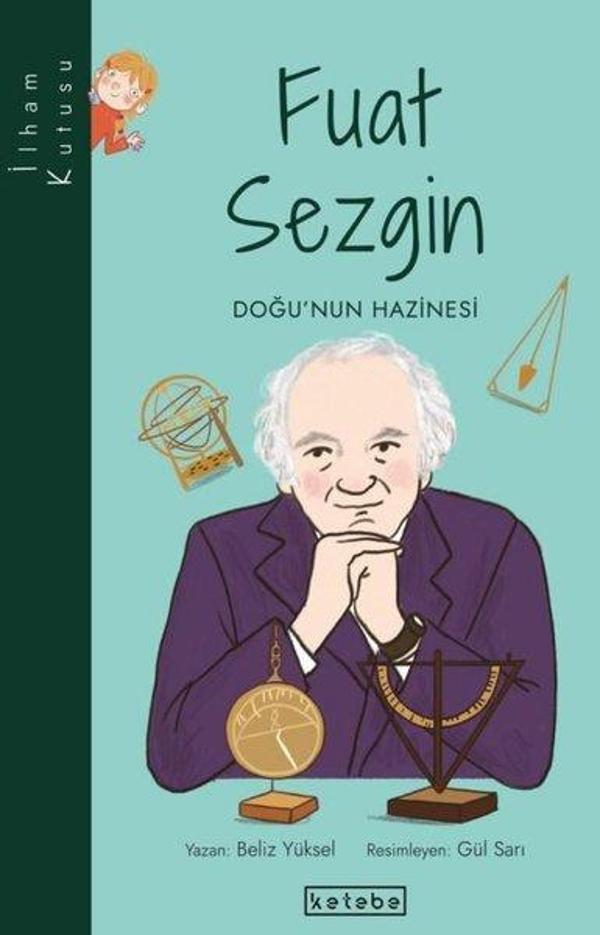 Fuat Sezgin: Doğu'nun Hazinesi-İlham Kutusu - Ketebe - Image 1