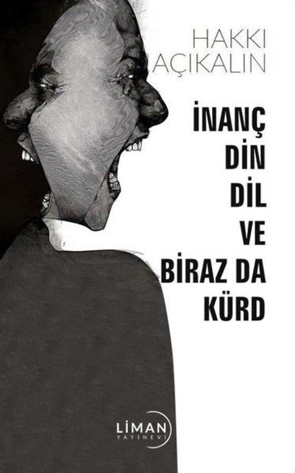 İnanç Din Dil ve Biraz da Kürd - Liman Yayınevi - Image 1