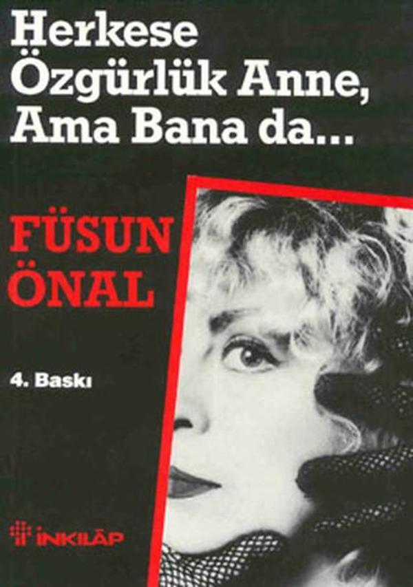 Herkese Özgürlük Anne Ama Bana da - İnkılap Kitabevi Yayınevi - Image 1