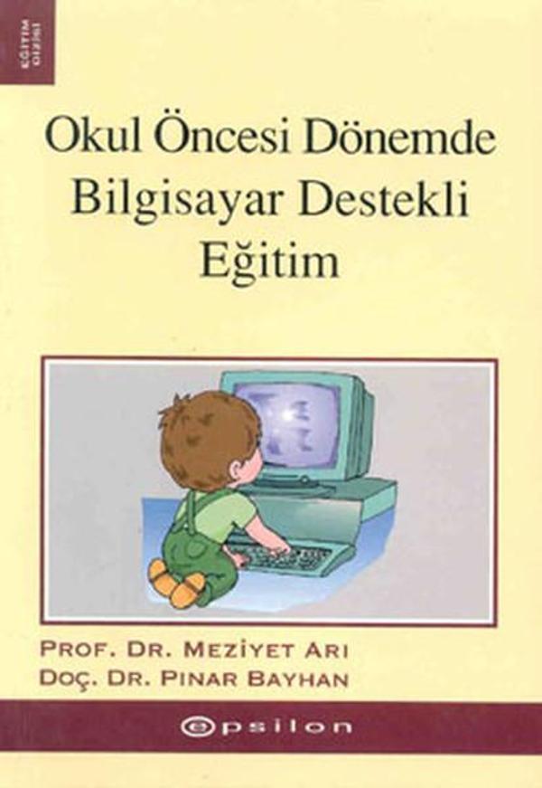 Okul Öncesi Dönemde Bilgisayar Destekli Eğitim - Epsilon Yayınevi - Image 1
