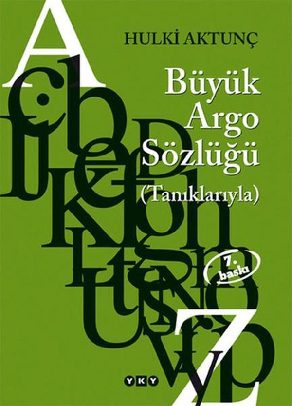 Türkçenin Büyük Argo Sözlüğü - Yapı Kredi Yayınları - Image 1