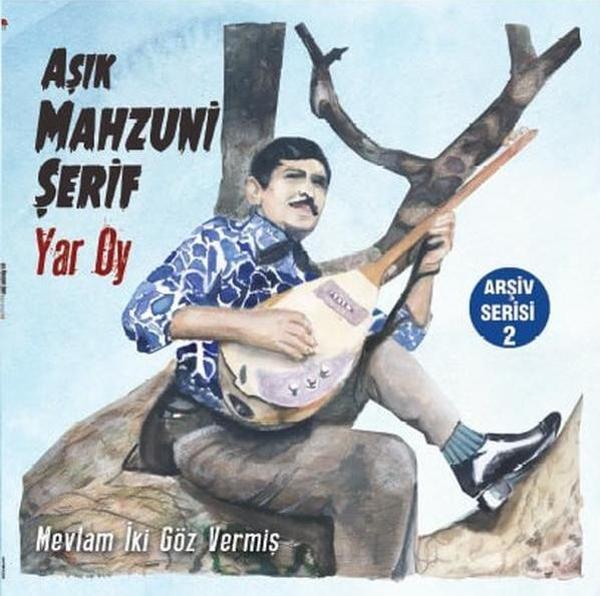 Şah Müzik Yar Oy - Mevlam İki Göz Vermiş Arşiv Serisi 2 - Image 1
