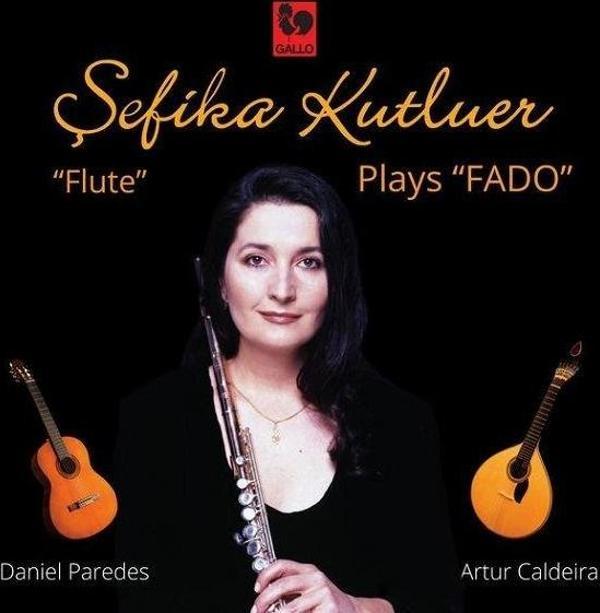 Gallo Şefika Kutluer PlaysFADO - Image 1