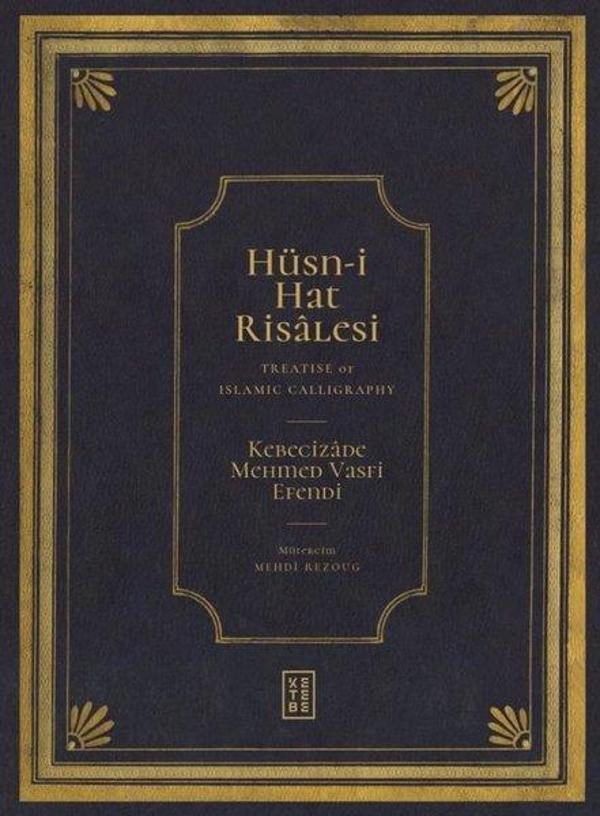 Hüsn-i Hat Risalesi - Treatise of Islamic Calligraphy - Ketebe - Image 1