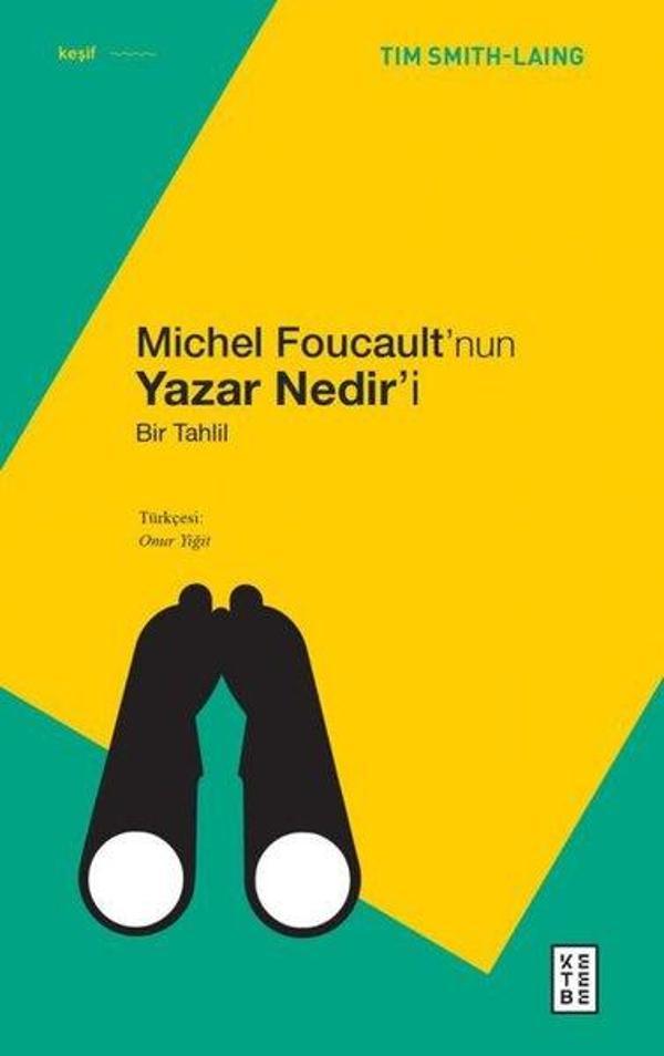 Michel Foucault'nun Yazar Nedir'i-Bir Tahlil - Ketebe - Image 1