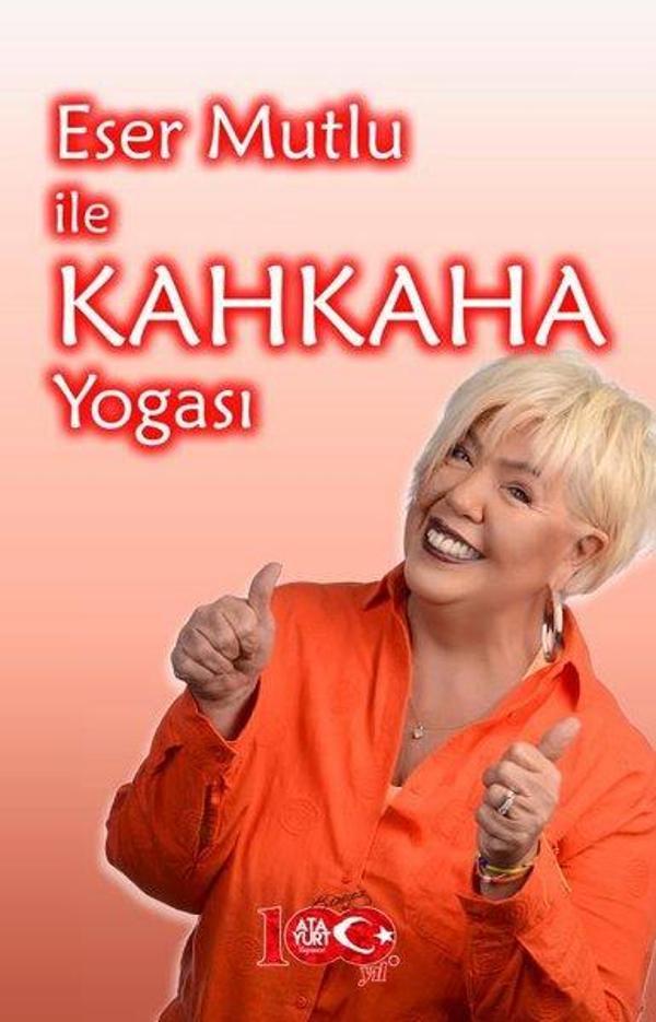 Eser Mutlu ile Kahkaha Yogası - Atayurt Yayınevi - Image 1