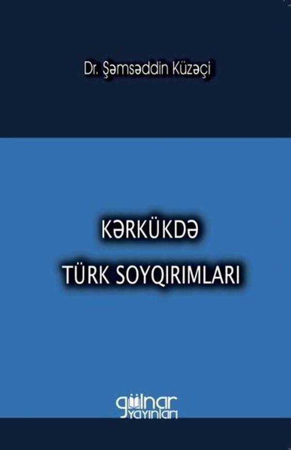Kerkükde Türk Soykırımları - Gülnar Yayınları - Image 1
