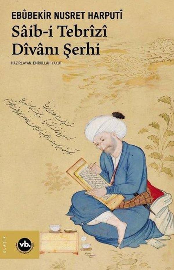 Saib-i Tebrizi Divanı Şerhi - VakıfBank Kültür Yayınları - Image 1